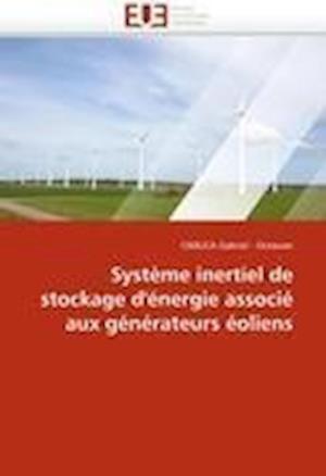 Système inertiel de stockage d''énergie associé aux générateurs éoliens