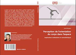 Perception de l''orientation du corps dans l''espace