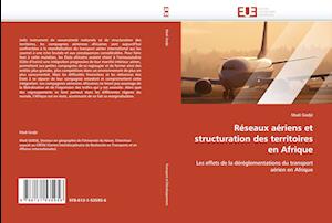 RESEAUX AERIENS ET STRUCTURATION DES TERRITOIRES EN AFRIQUE