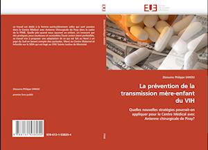 La prévention de la transmission mère-enfant du VIH