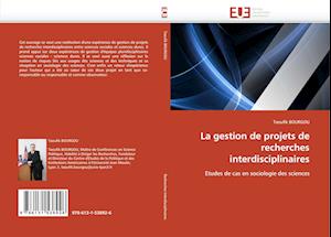 La gestion de projets de recherches interdisciplinaires