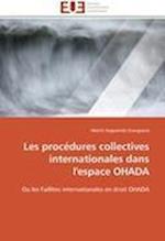 Les procédures collectives internationales dans l'espace OHADA