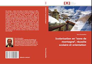 Scolarisation en "zone de montagne", réussite scolaire et orientation