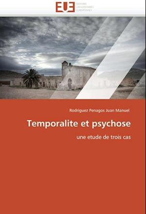 Temporalite et psychose