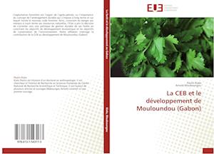 La CEB et le développement de Mouloundou (Gabon)