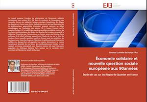 Économie solidaire et nouvelle question sociale europèene aux 90annèes