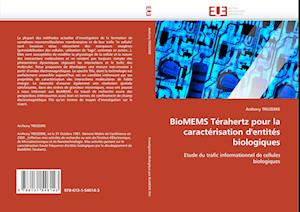 BioMEMS Térahertz pour la caractérisation d'entités biologiques