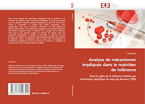 Analyse de mécanismes impliqués dans le maintien de tolérance