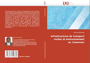 Infrastructures de transport routier et environnement au Cameroun