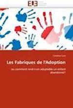 Les Fabriques de l'Adoption