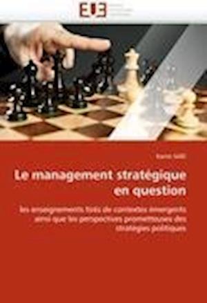 Le management stratégique en question