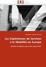 Les Expériences de Services à la Mobilité en Europe