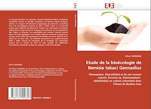 Etude de la bioécologie de Bemisia tabaci Gennadius