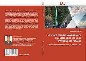 La mort comme voyage vers l'au-delà chez les Lobi d'Afrique de l'Ouest