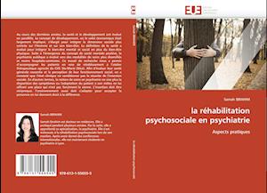 la réhabilitation psychosociale en psychiatrie