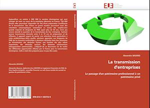 La transmission d'entreprises