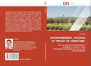 ENVIRONNEMENT, PAYSAGE ET "PROJET DE TERRITOIRE"