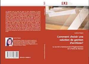 Comment choisir une solution de gestion d''archives?