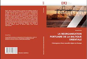 LA REORGANISATION PORTUAIRE DE LA BALTIQUE ORIENTALE