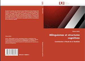 Bilinguismes et structures cognitives