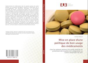 Mise en place d'une politique de bon usage des médicaments