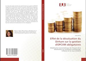 Effet de la dévaluation du Dirham sur la gestion d'OPCVM obligataires