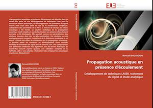 Propagation acoustique en présence d''écoulement