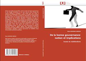 De la bonne gouvernance: notion et implications