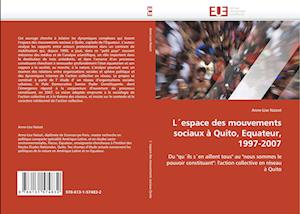 L''espace des mouvements sociaux à Quito, Equateur, 1997-2007