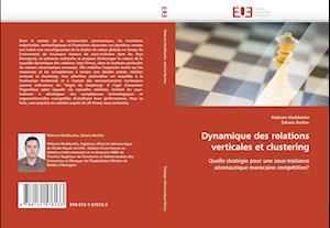 Dynamique des relations verticales et clustering