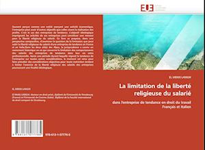 La limitation de la liberté religieuse du salarié