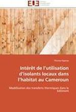 Intérêt de l¿utilisation d¿isolants locaux dans l¿habitat au Cameroun