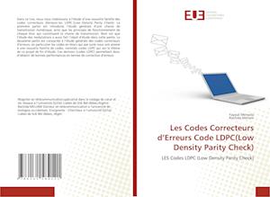 Les Codes Correcteurs d¿Erreurs Code LDPC(Low Density Parity Check)