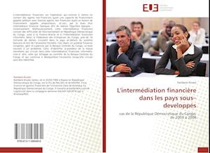 L'intermédiation financière dans les pays sous¿developpés