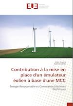 Contribution à la mise en place d'un émulateur éolien à base d'une MCC