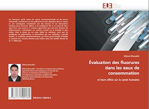 Évaluation des fluorures dans les eaux de consommation