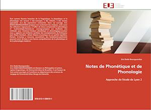 Notes de Phonétique et de Phonologie