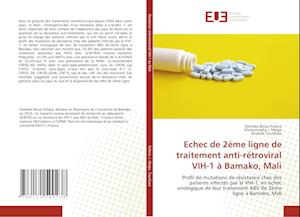 Echec de 2ème ligne de traitement anti-rétroviral VIH-1 à Bamako, Mali