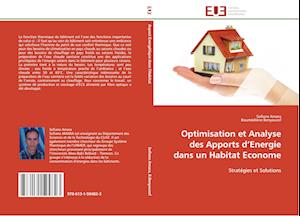 Optimisation et Analyse des Apports d'Energie dans un Habitat Econome