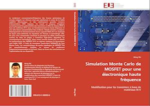 Simulation Monte Carlo de MOSFET pour une électronique haute fréquence