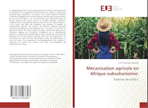 Mécanisation agricole en Afrique subsaharienne: