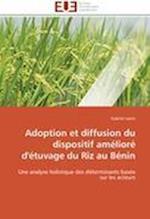 Adoption et diffusion du dispositif amélioré d'étuvage du Riz au Bénin