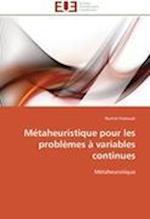 Métaheuristique pour les problèmes à variables continues