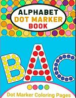 Alphabet Dot Marker Activity Book for Toddlers