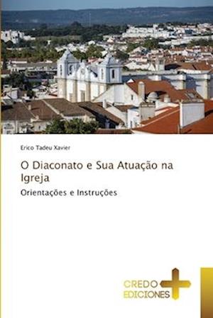 O Diaconato e Sua Atuação na Igreja