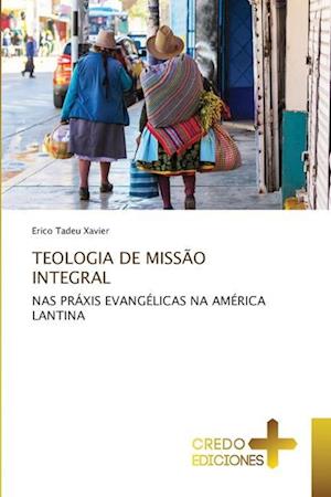 TEOLOGIA DE MISSÃO INTEGRAL