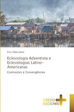 Eclesiologia Adventista e Eclesiologias Latino-Americanas