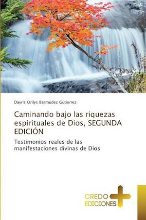 Caminando bajo las riquezas espirituales de Dios, SEGUNDA EDICIÓN