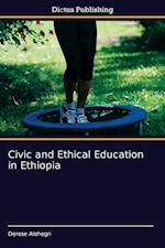 Civic and Ethical Education in Ethiopia