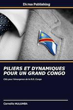 PILIERS ET DYNAMIQUES POUR UN GRAND CONGO